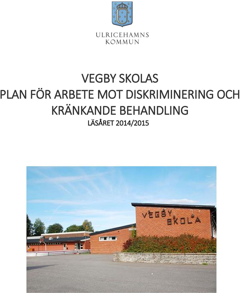 DISKRIMINERING OCH