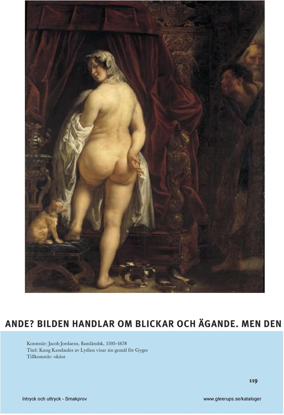 flamländsk, 1593 1678 Titel: Kung Kandaules