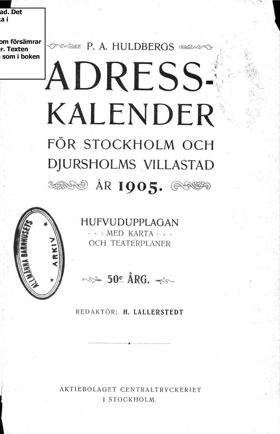 ..MED KARTA... OCH TEATERPLANER. 50 ÅRG.. REDAKTÖR: H.