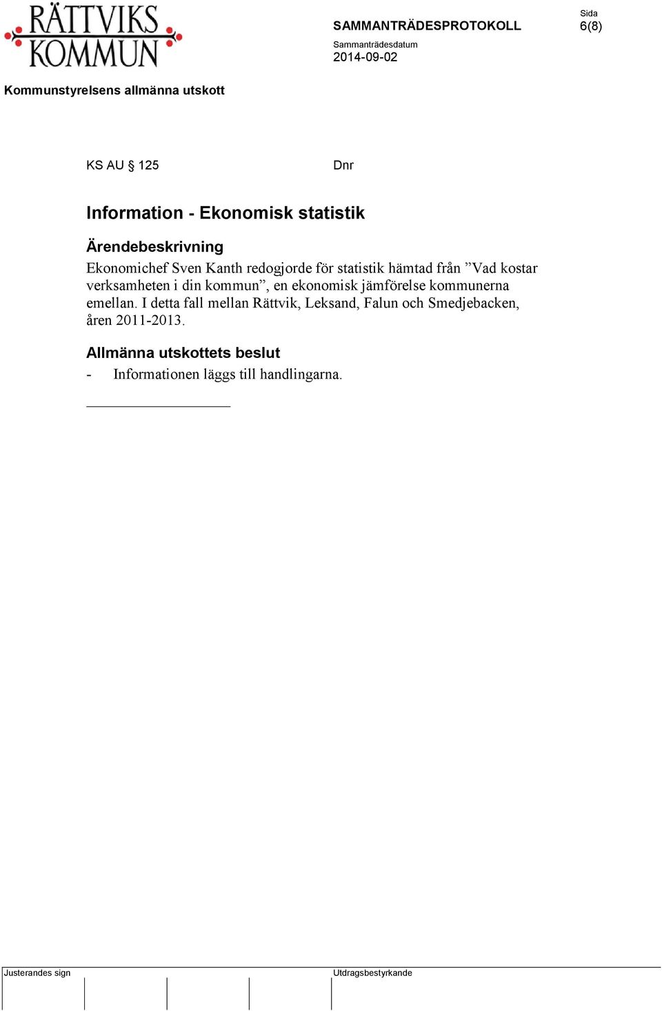 ekonomisk jämförelse kommunerna emellan.