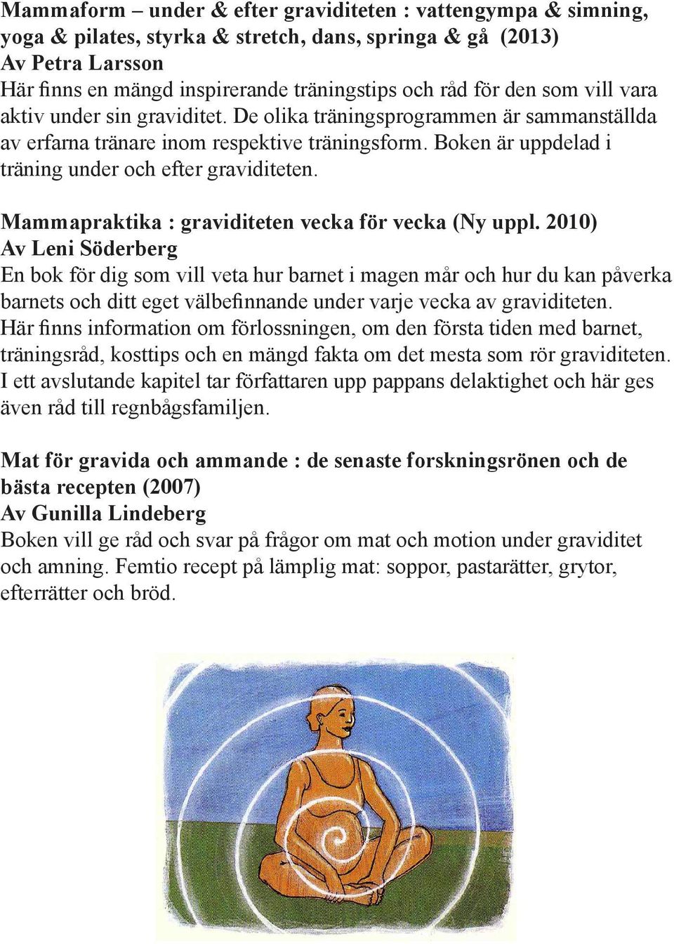 Mammapraktika : graviditeten vecka för vecka (Ny uppl.