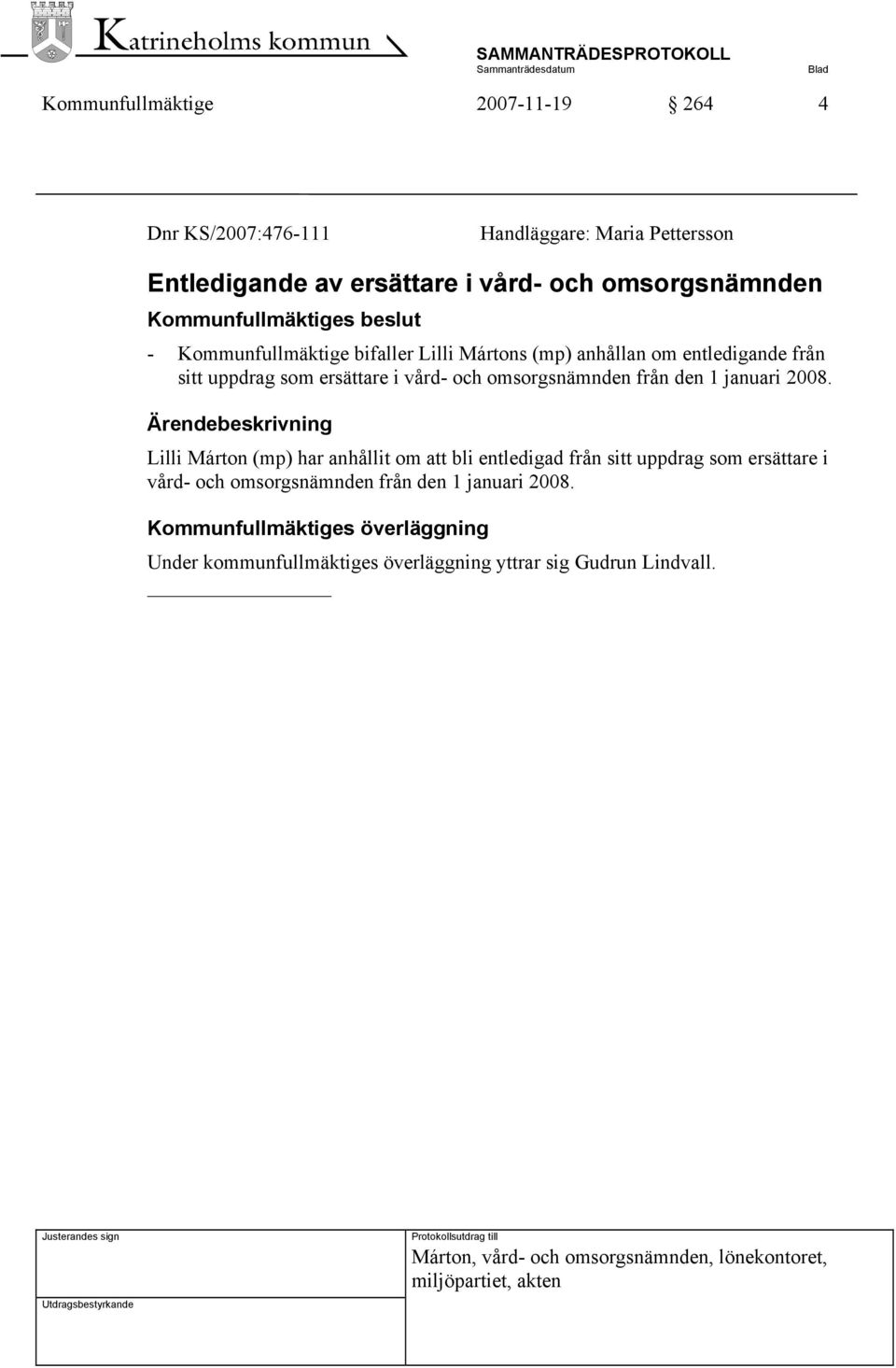 omsorgsnämnden från den 1 januari 2008.
