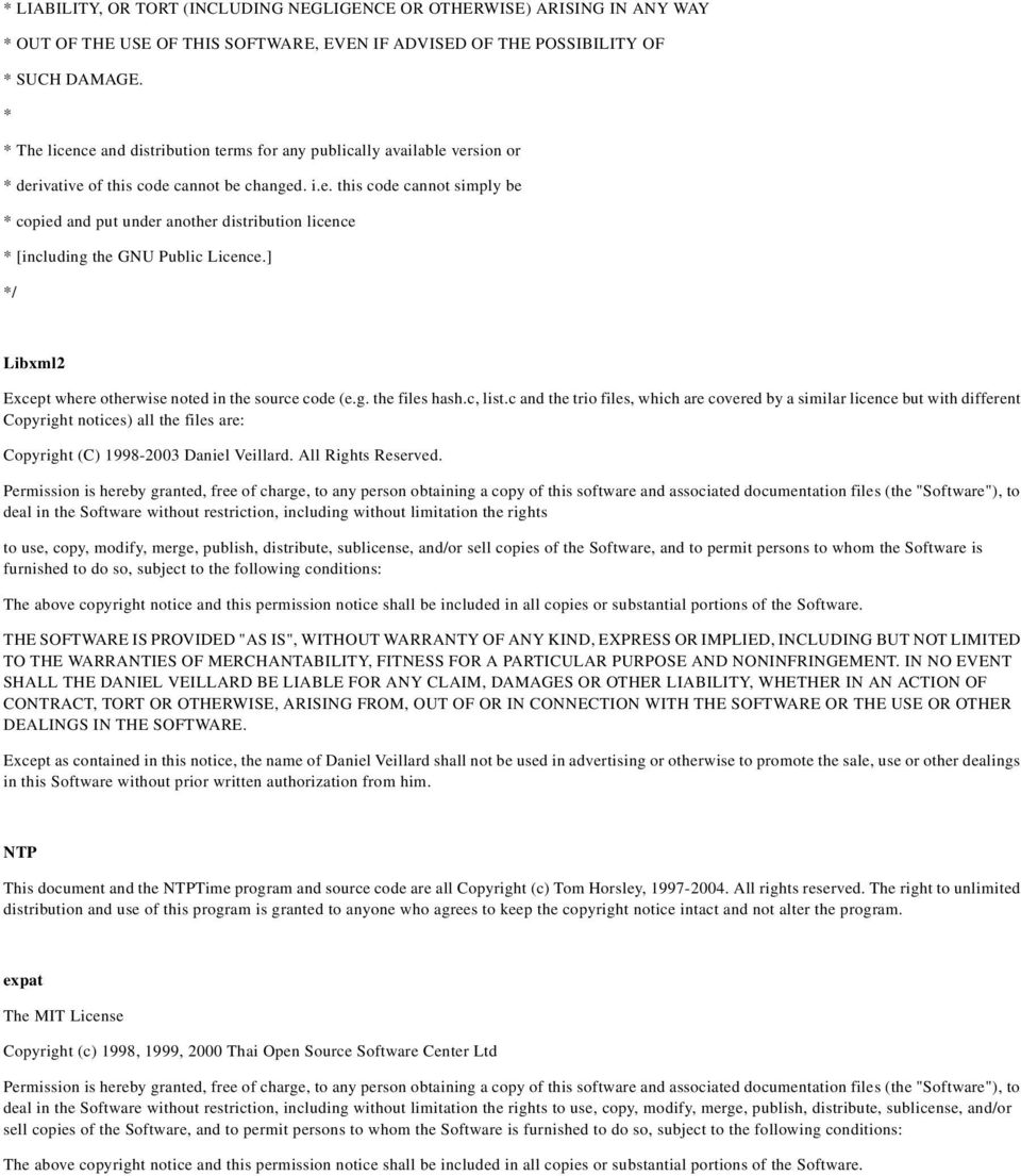 ] */ Libxml2 Except where otherwise noted in the source code (e.g. the files hash.c, list.