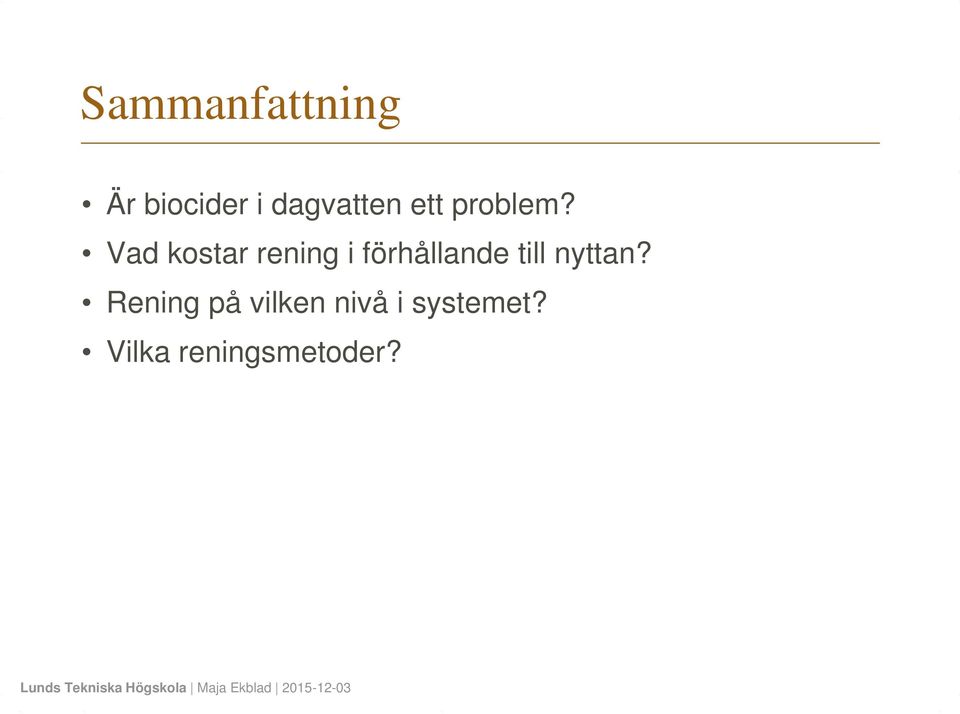 Vad kostar rening i förhållande till