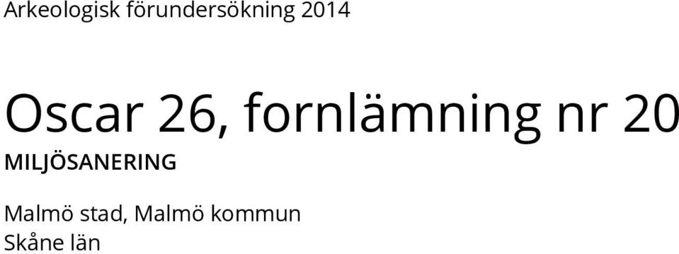 nr 20 MILJÖSANERING Malmö