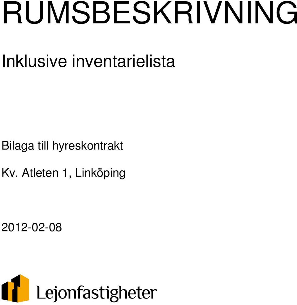 till hyreskontrakt Kv.