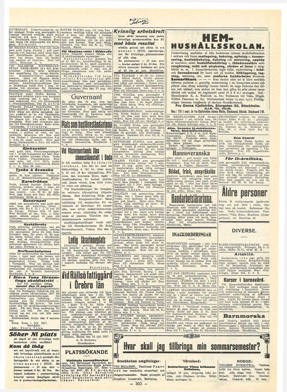 N;R 31 (1594) A. 30:DE ÅRG. LOSNUMMER :, i 5 ORE. UPPLAGA A Fångar, barns, vigvam, dröm, eller, tält. Catcher., barns