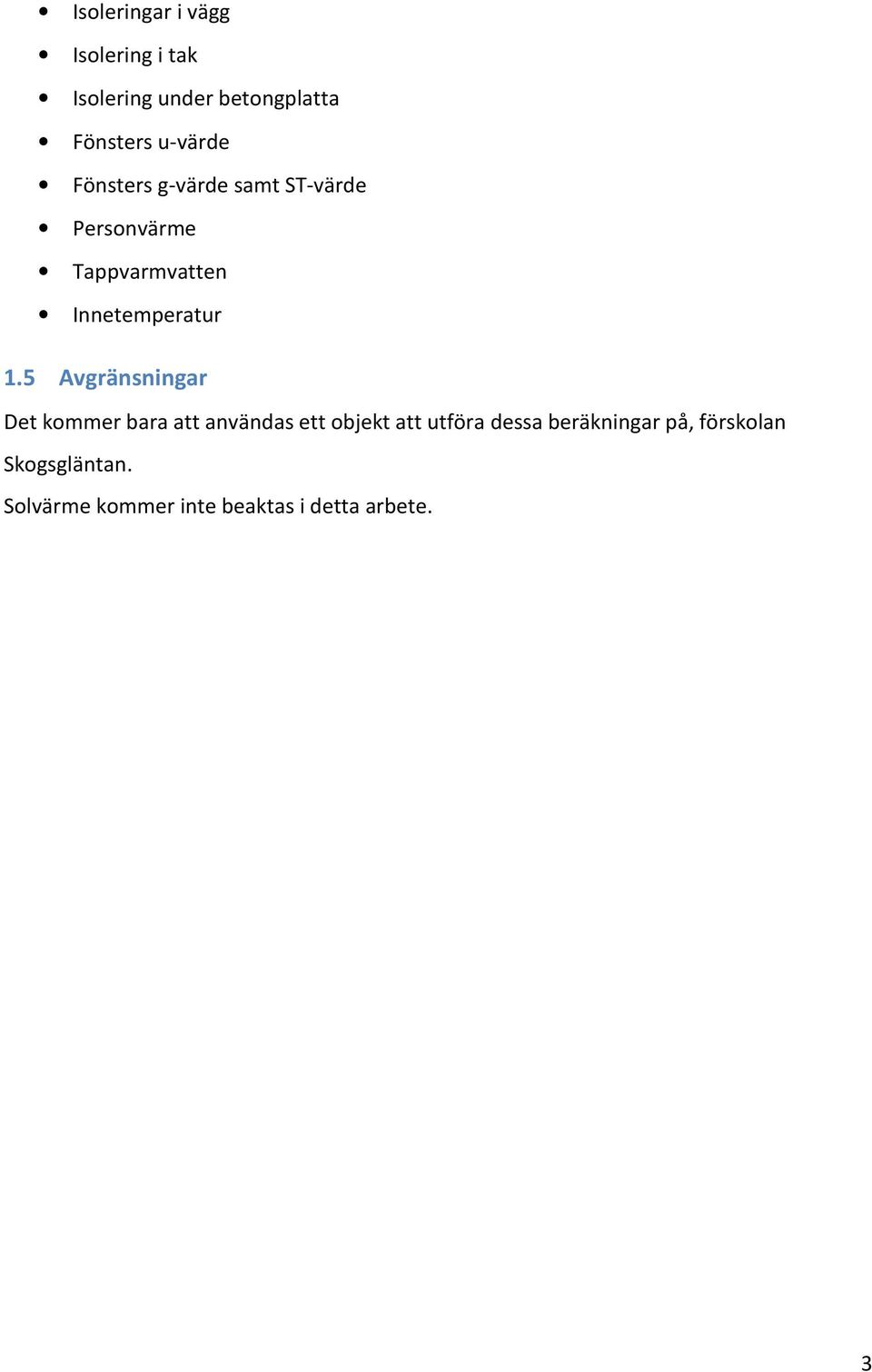 Innetemperatur 1.