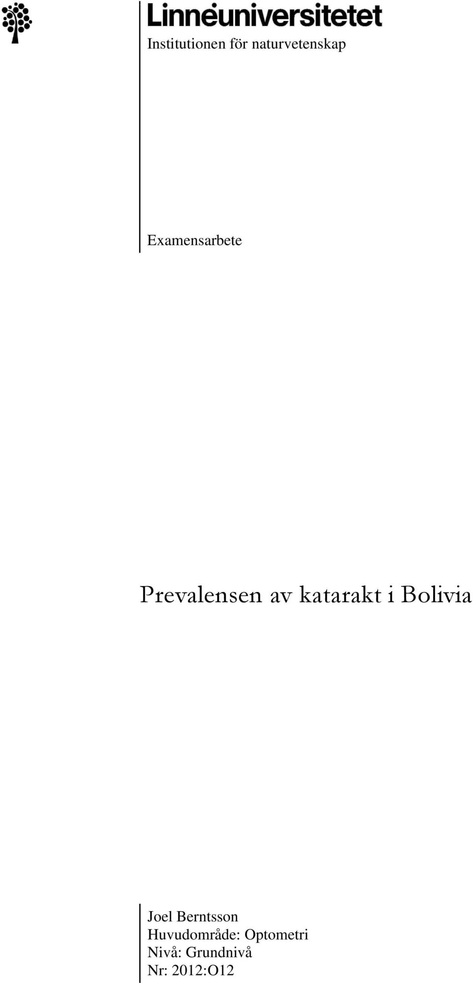 katarakt i Bolivia Joel Berntsson