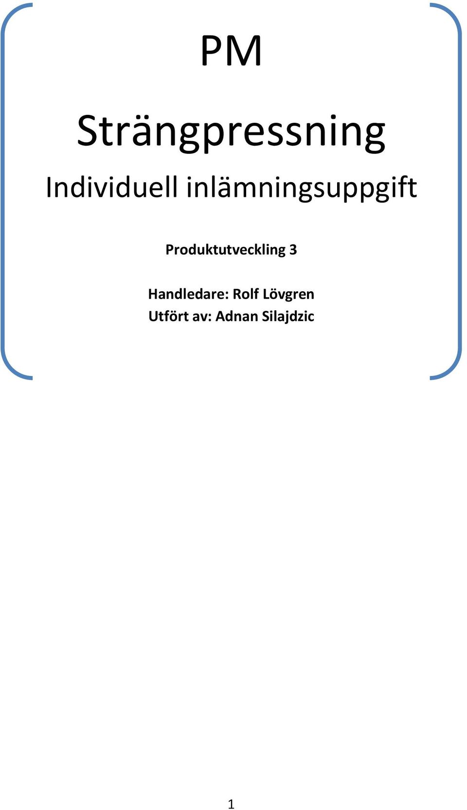 Produktutveckling 3