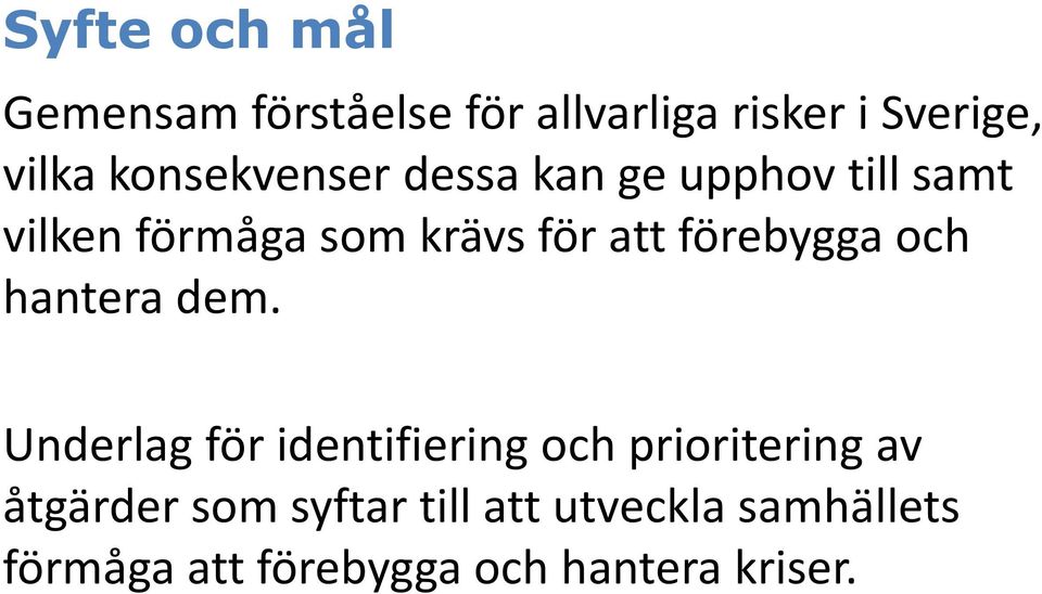 förebygga och hantera dem.