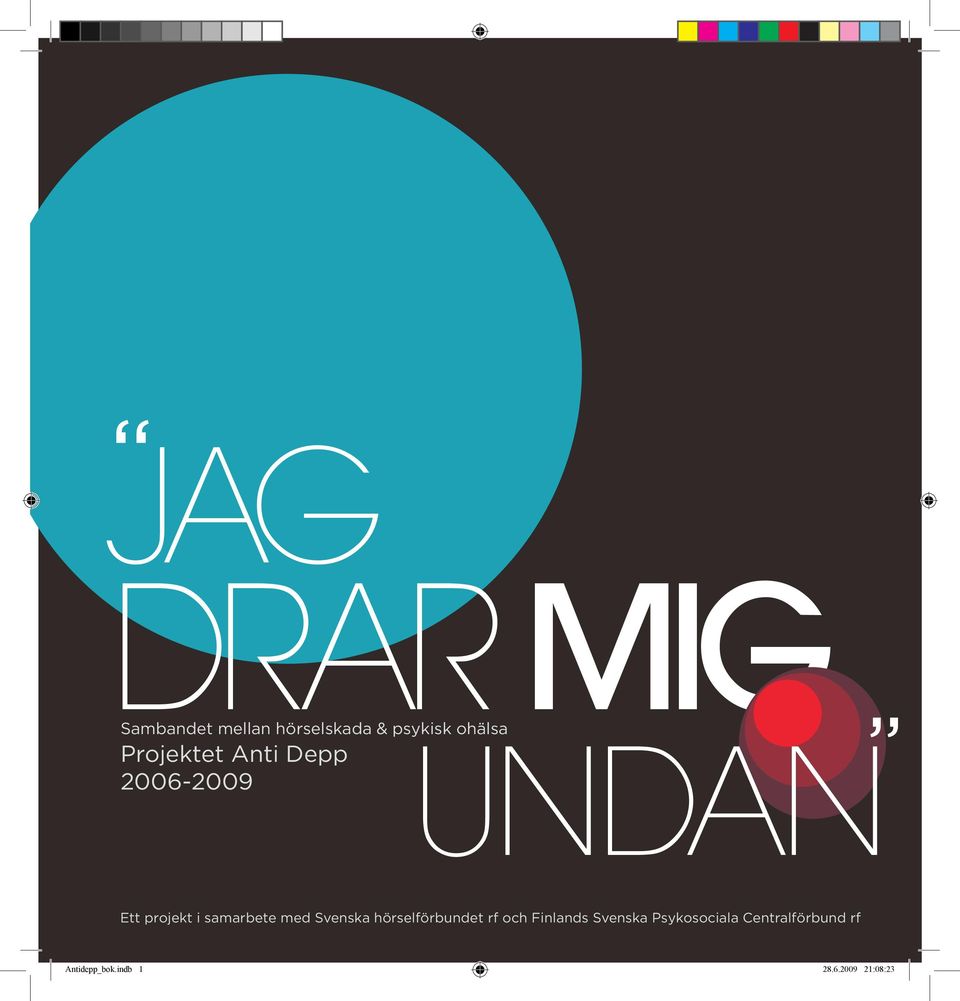 med Svenska hörselförbundet rf och Finlands Svenska