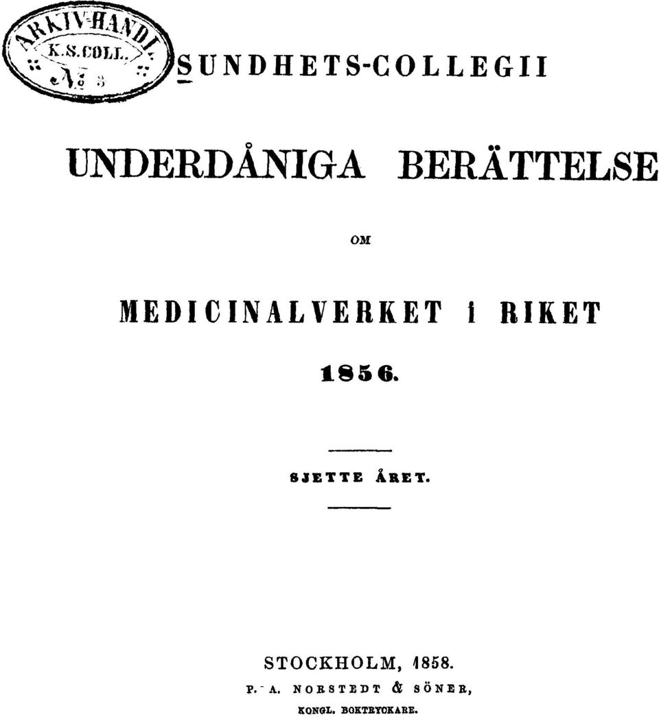 RIKET 1856. SJETTE ÅRET.