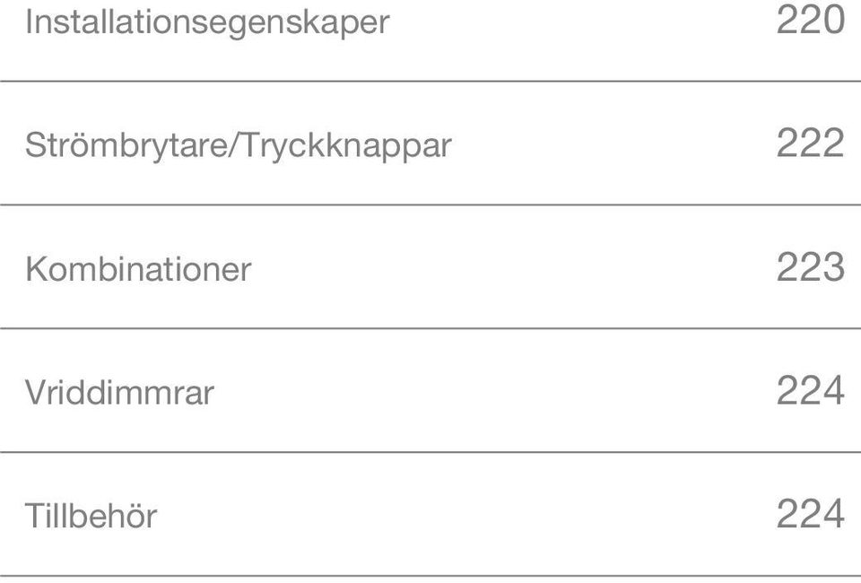 Strömbrytare/Tryckknappar