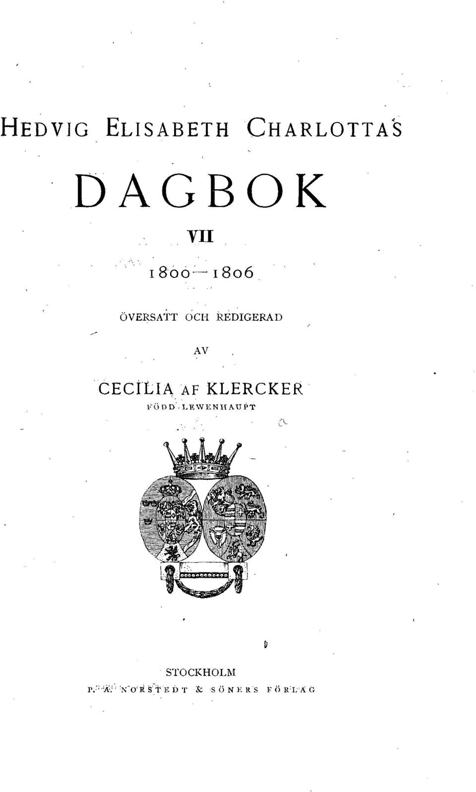 KLERCKER FÖDD. I.EWENHAUPT STOCKHOLM P.