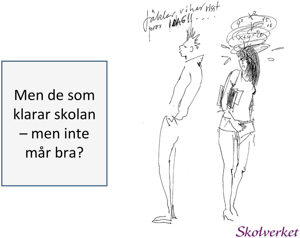 skolan men