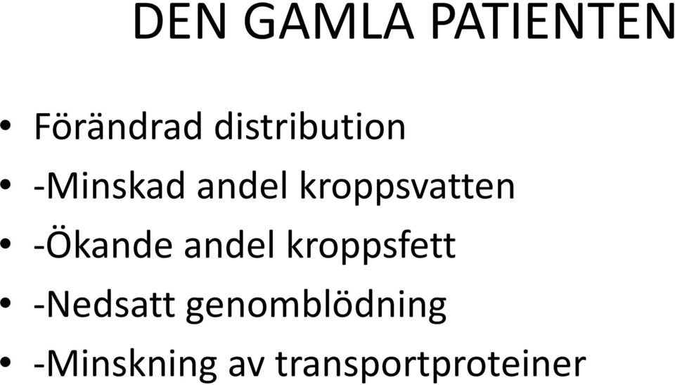 kroppsfett Nedsatt