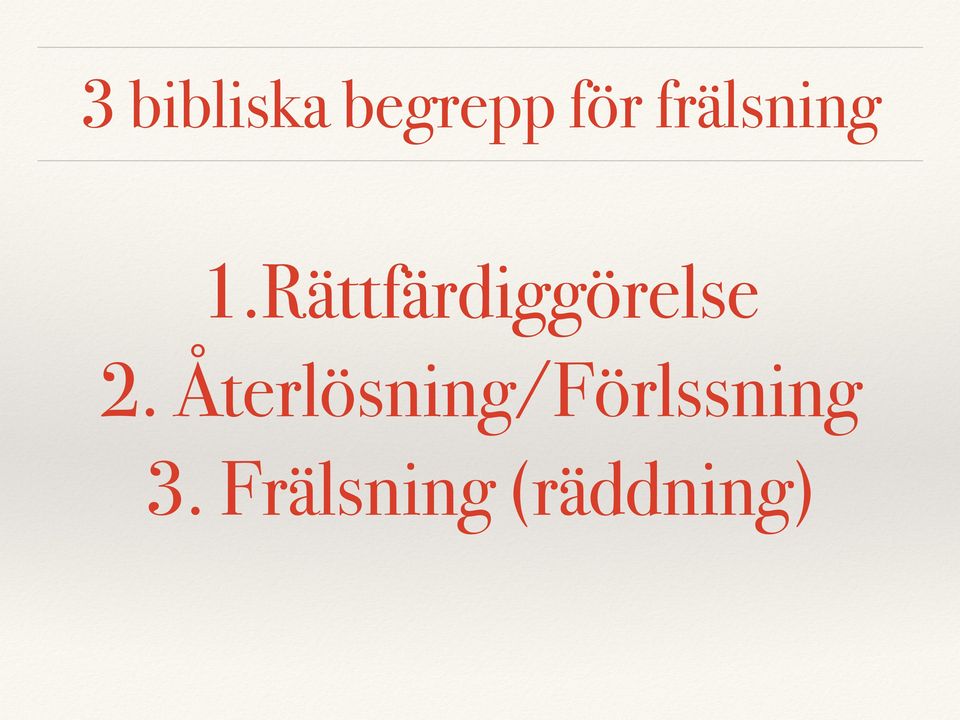 Rättfärdiggörelse 2.