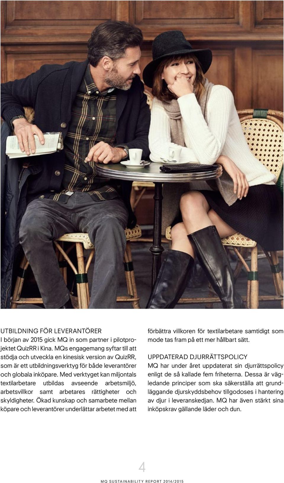Med verktyget kan miljontals textilarbetare utbildas avseende arbetsmiljö, arbetsvillkor samt arbetares rättigheter och skyldigheter.