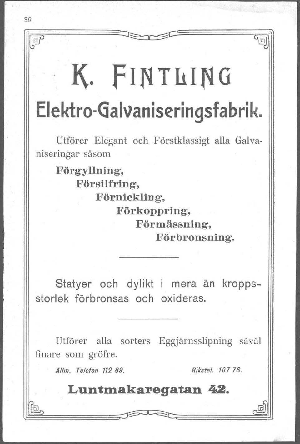 Förkoppring, Förmässning, Förbronsning.