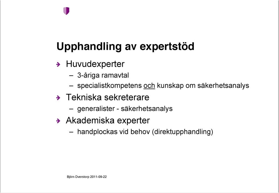 säkerhetsanalys Tekniska sekreterare generalister -