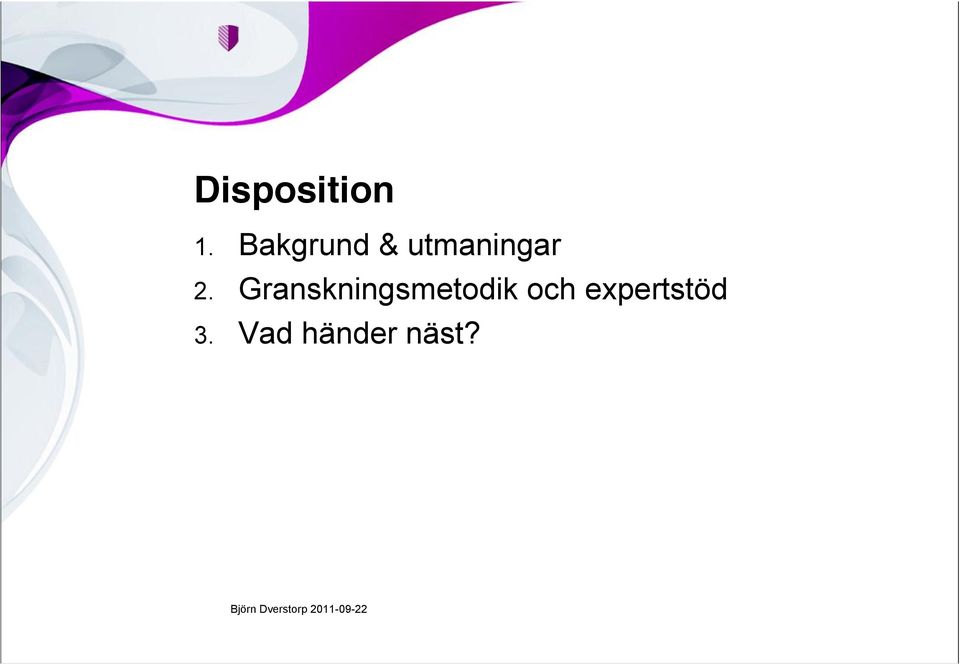 Granskningsmetodik och