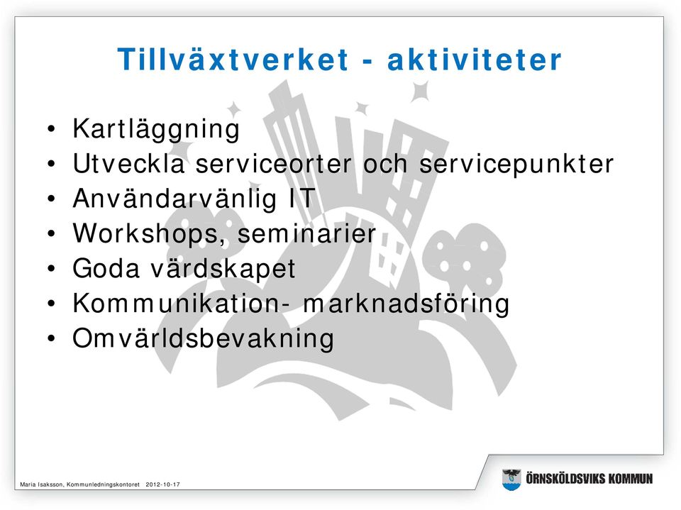 Användarvänlig IT Workshops, seminarier Goda