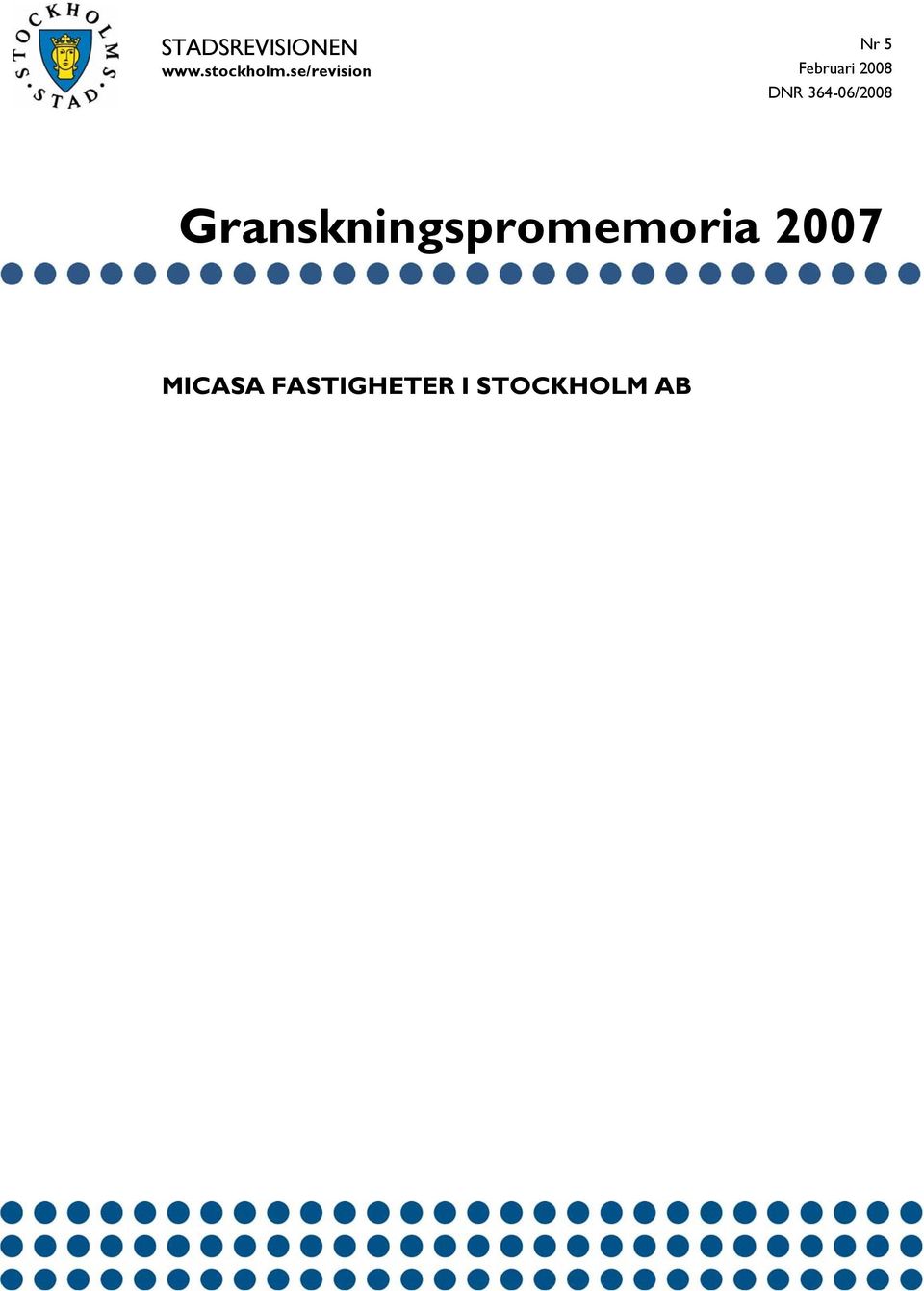 364-06/2008 Granskningspromemoria