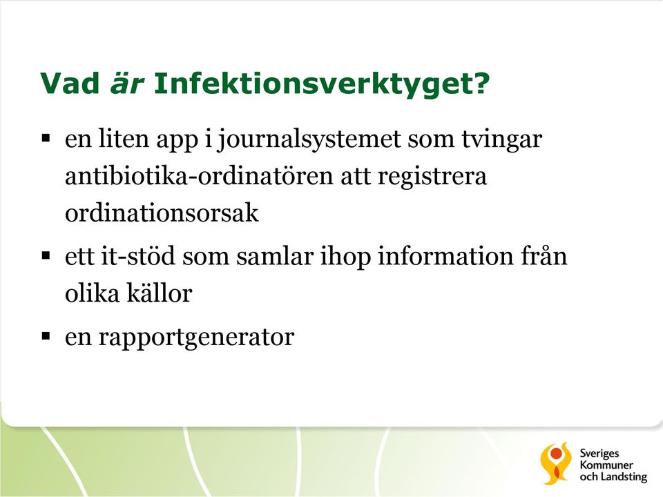 antibiotika-ordinatören att registrera