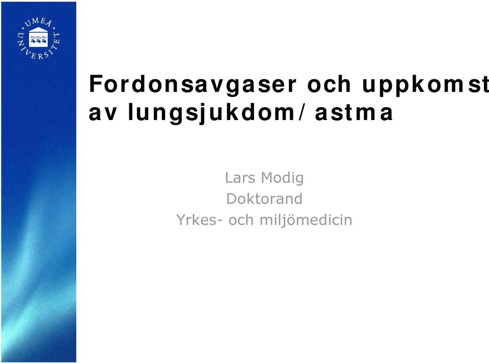 lungsjukdom/astma Lars