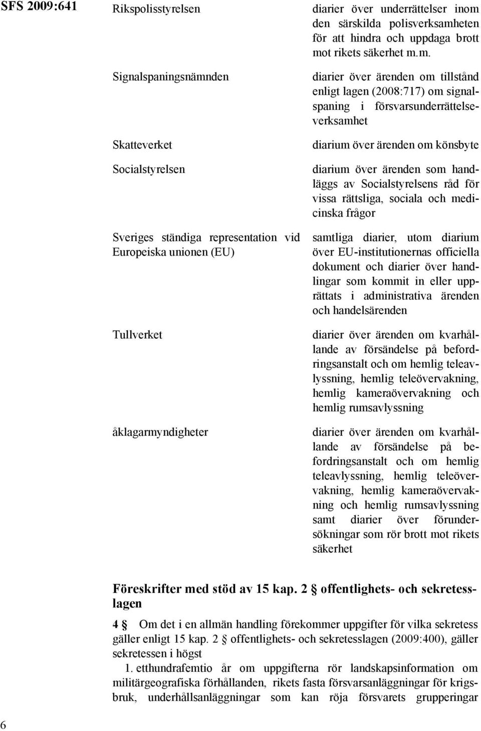 den särskilda polisverksamh