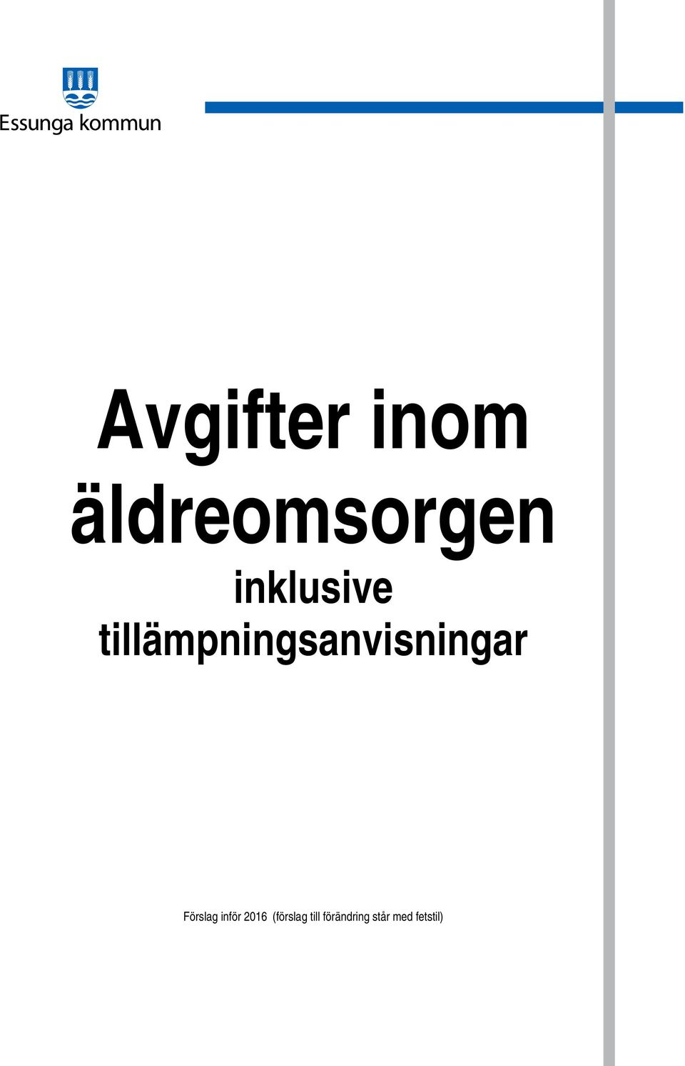 tillämpningsanvisningar