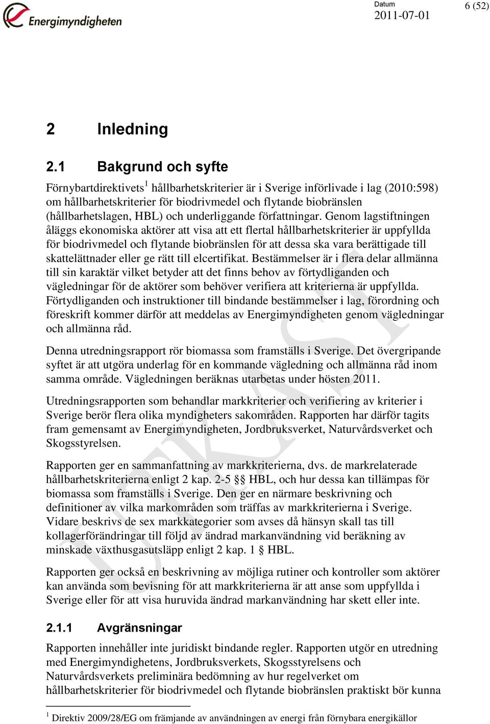 och underliggande författningar.