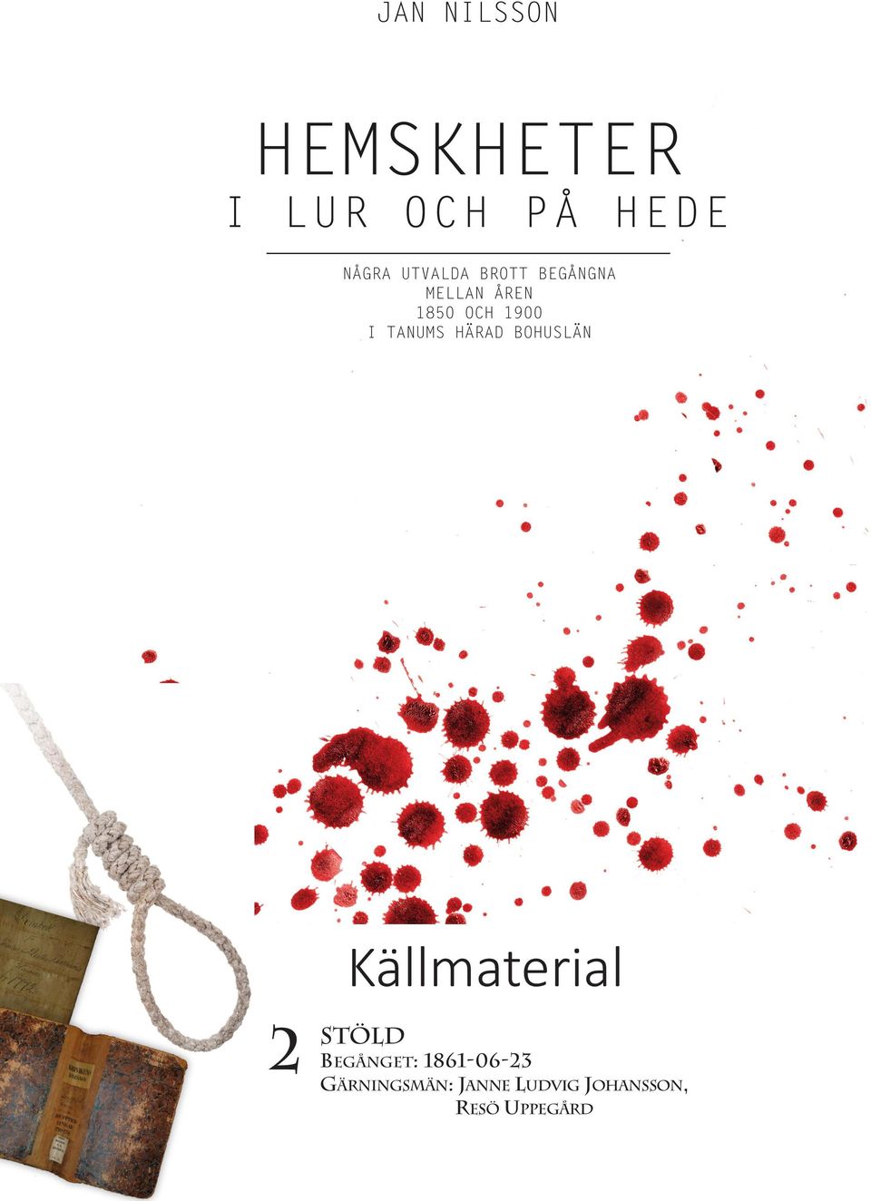 Gärningsmän: Janne