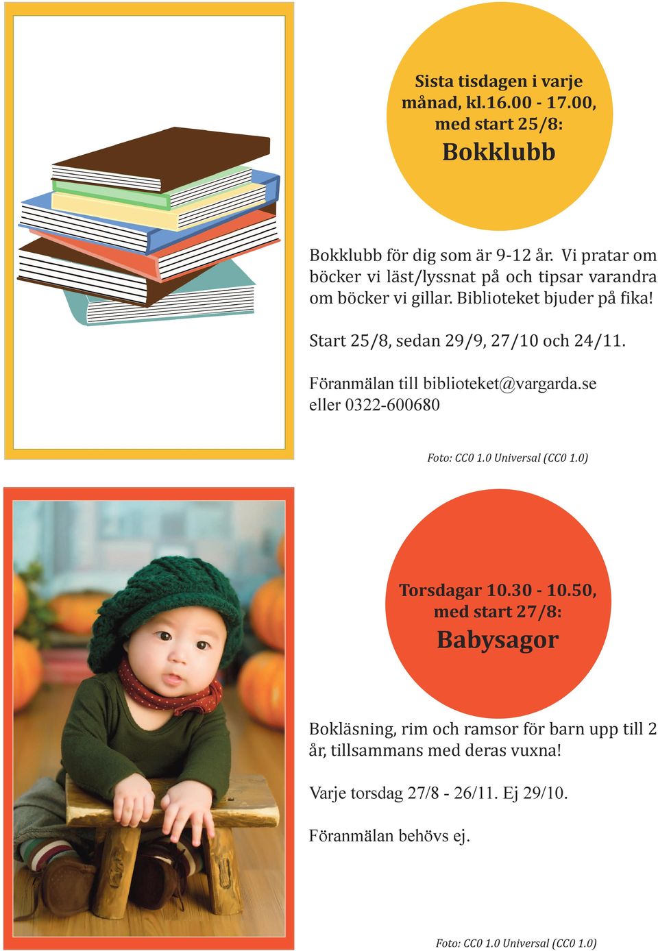 Start 25/8, sedan 29/9, 27/10 och 24/11. Föranmälan till biblioteket@vargarda.se eller 0322-600680 Foto: CC0 1.0 Universal (CC0 1.