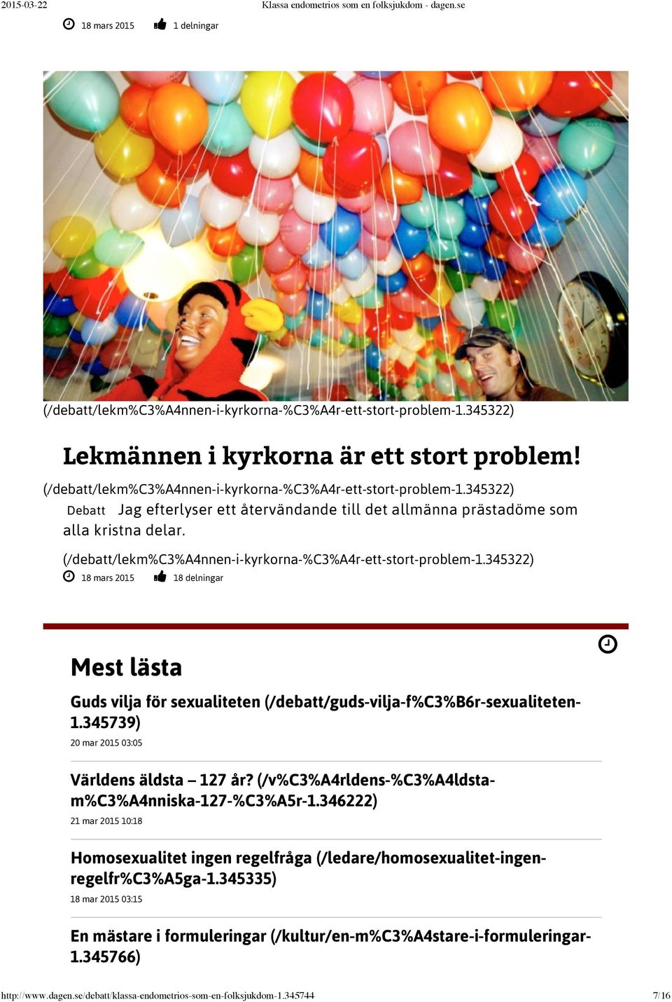 (/debatt/lekm%c3%a4nnen-i-kyrkorna-%c3%a4r-ett-stort-problem-1.345322) 18 mars 2015 18 delningar Mest lästa Guds vilja för sexualiteten (/debatt/guds-vilja-f%c3%b6r-sexualiteten- 1.