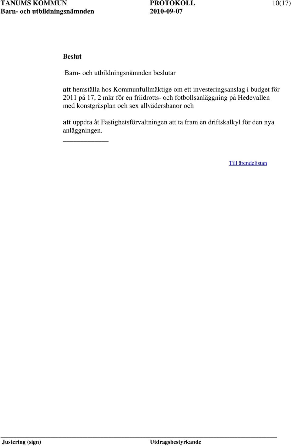 friidrotts- och fotbollsanläggning på Hedevallen med konstgräsplan och sex