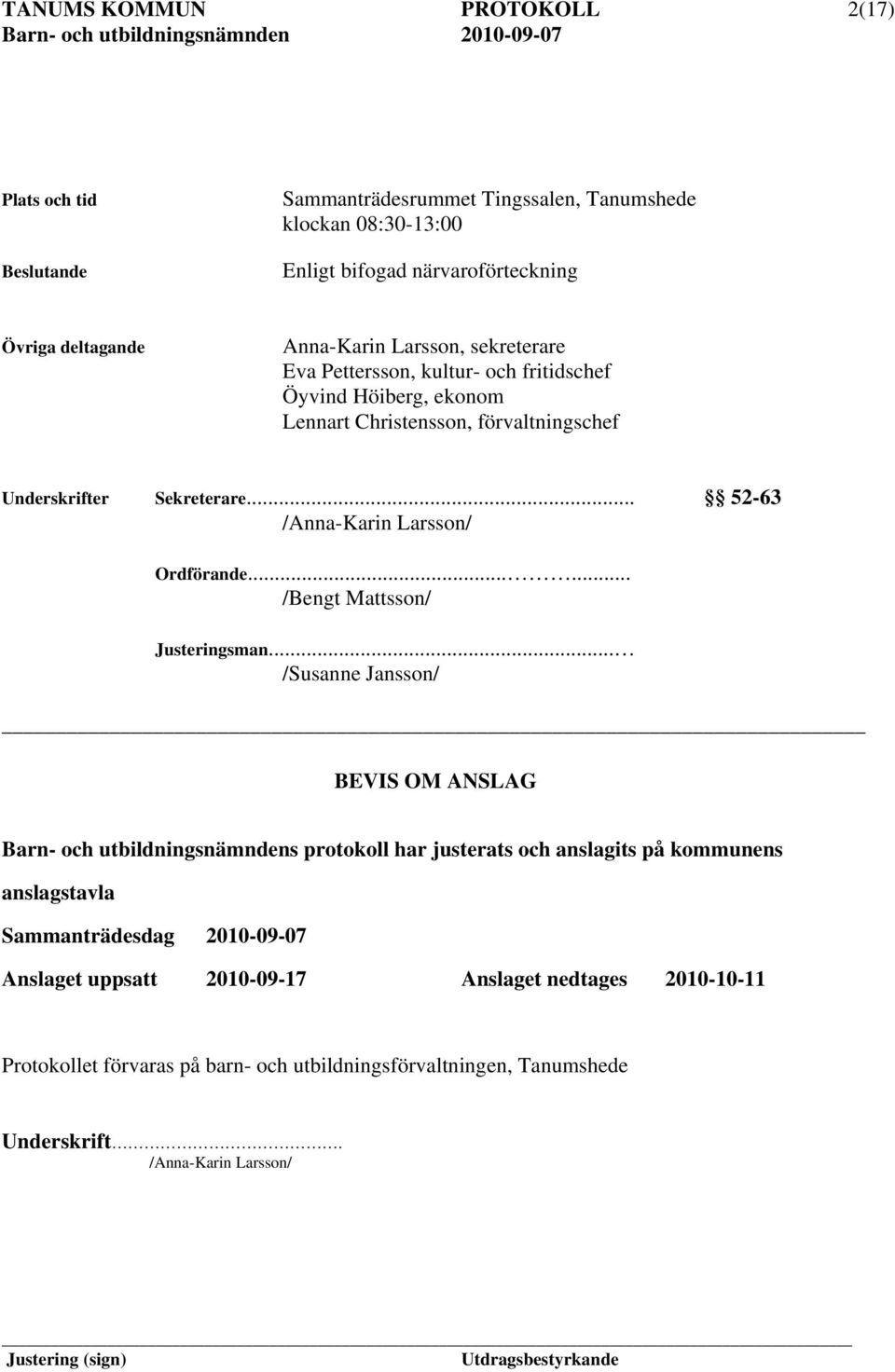 .. 52-63 /Anna-Karin Larsson/ Ordförande...... /Bengt Mattsson/ Justeringsman.