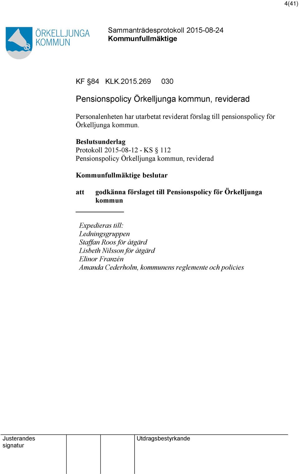 pensionspolicy för Örkelljunga kommun.