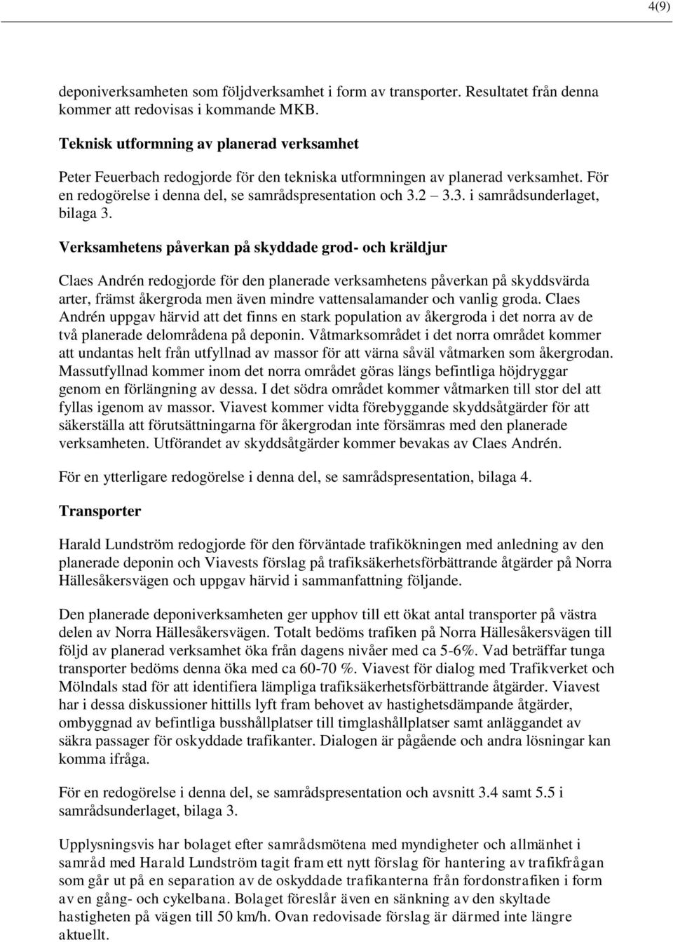 2 3.3. i samrådsunderlaget, bilaga 3.