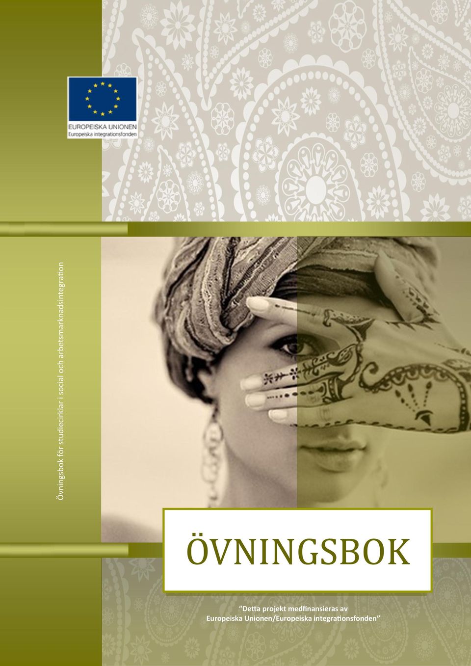 VNINGSBÖK Detta projekt medfinansieras