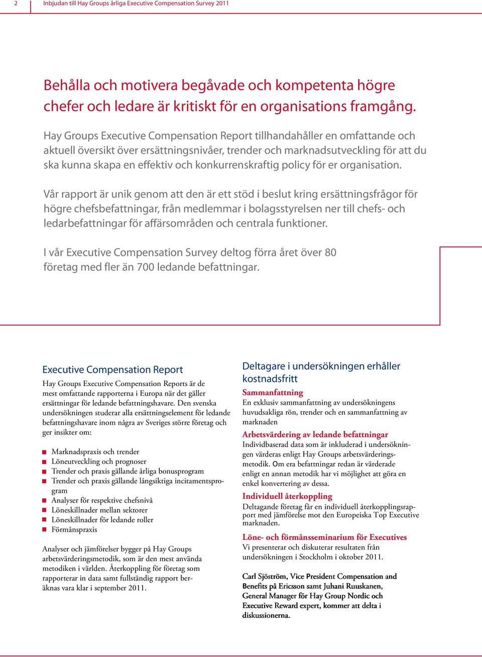 konkurrenskraftig policy för er organisation.