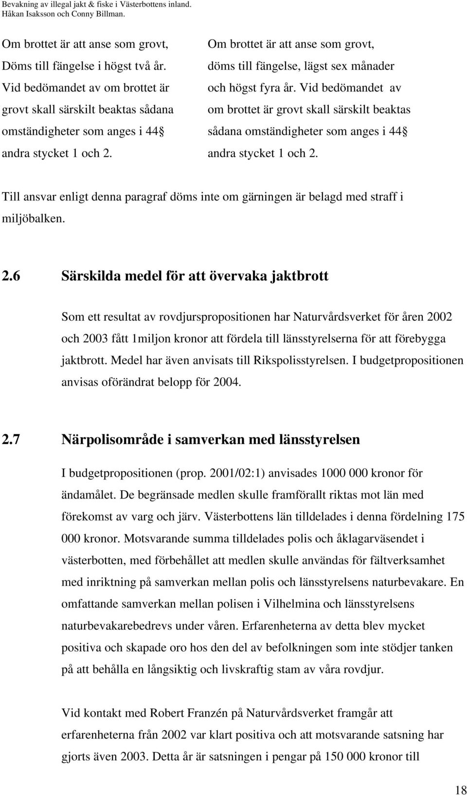 andra stycket 1 och 2.