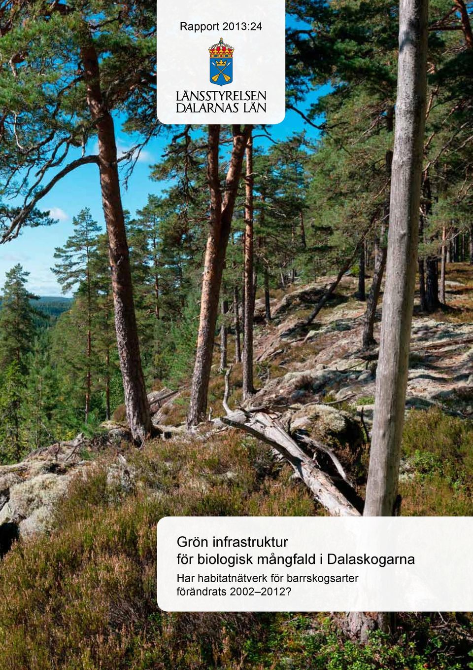 mångfald i Dalaskogarna Har