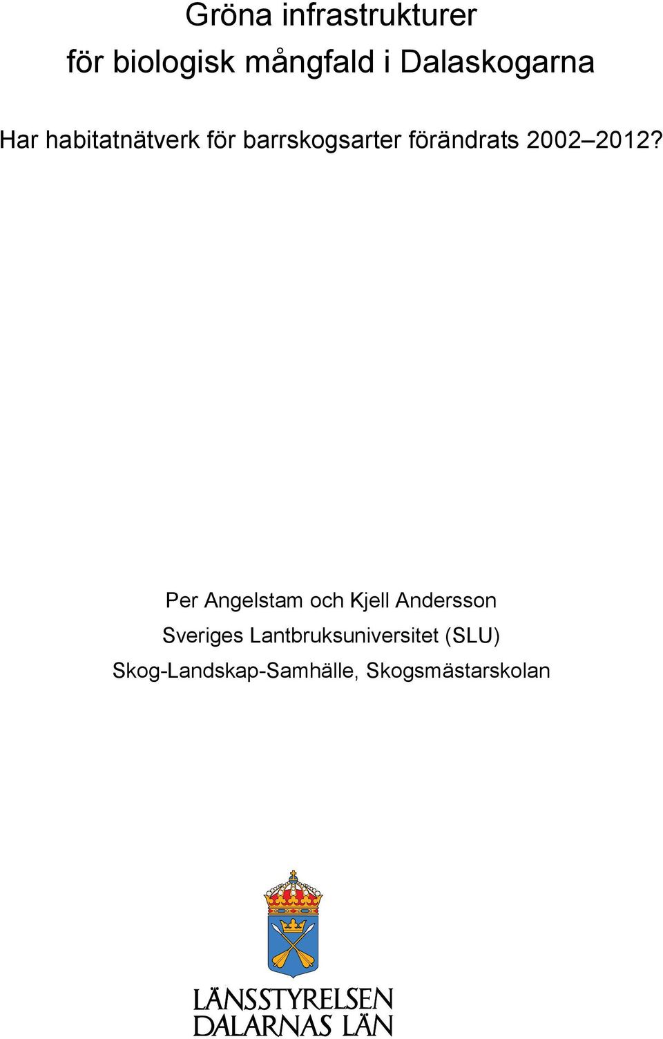 förändrats 2002 2012?