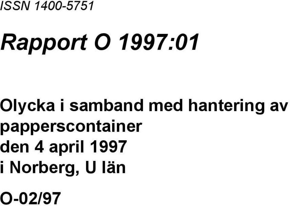 hantering av papperscontainer
