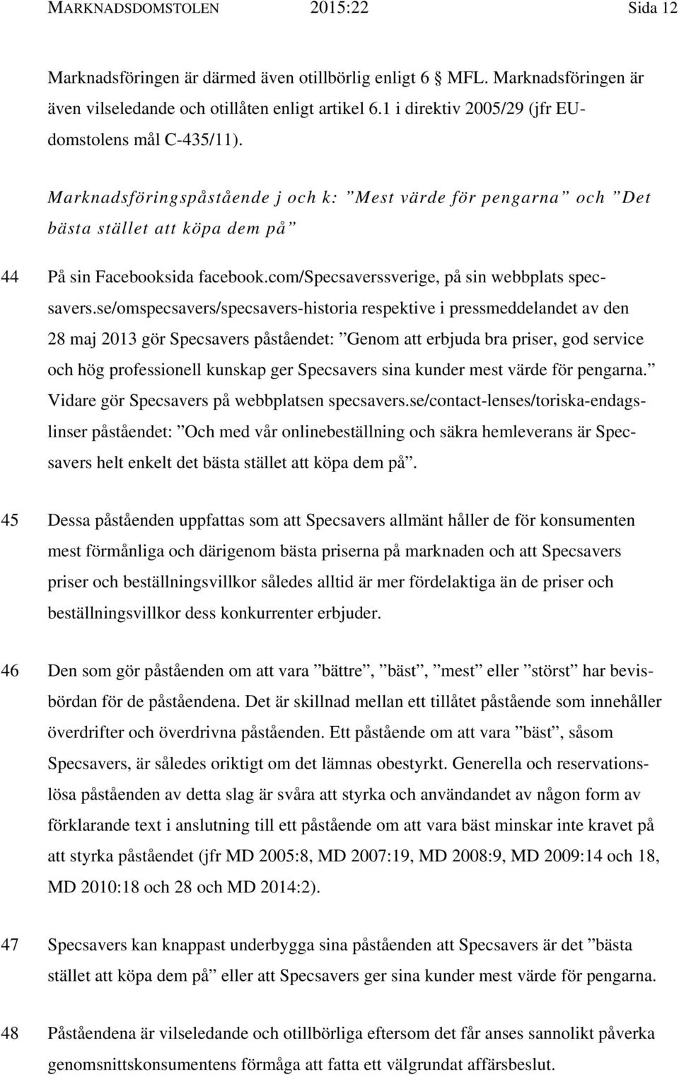 com/specsaverssverige, på sin webbplats specsavers.