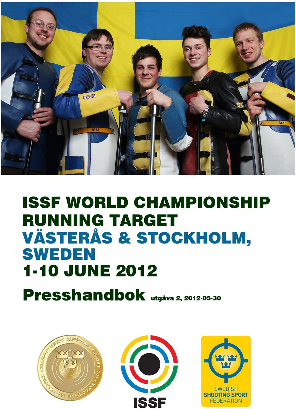 STOCKHOLM, SWEDEN 1-10 JUNE
