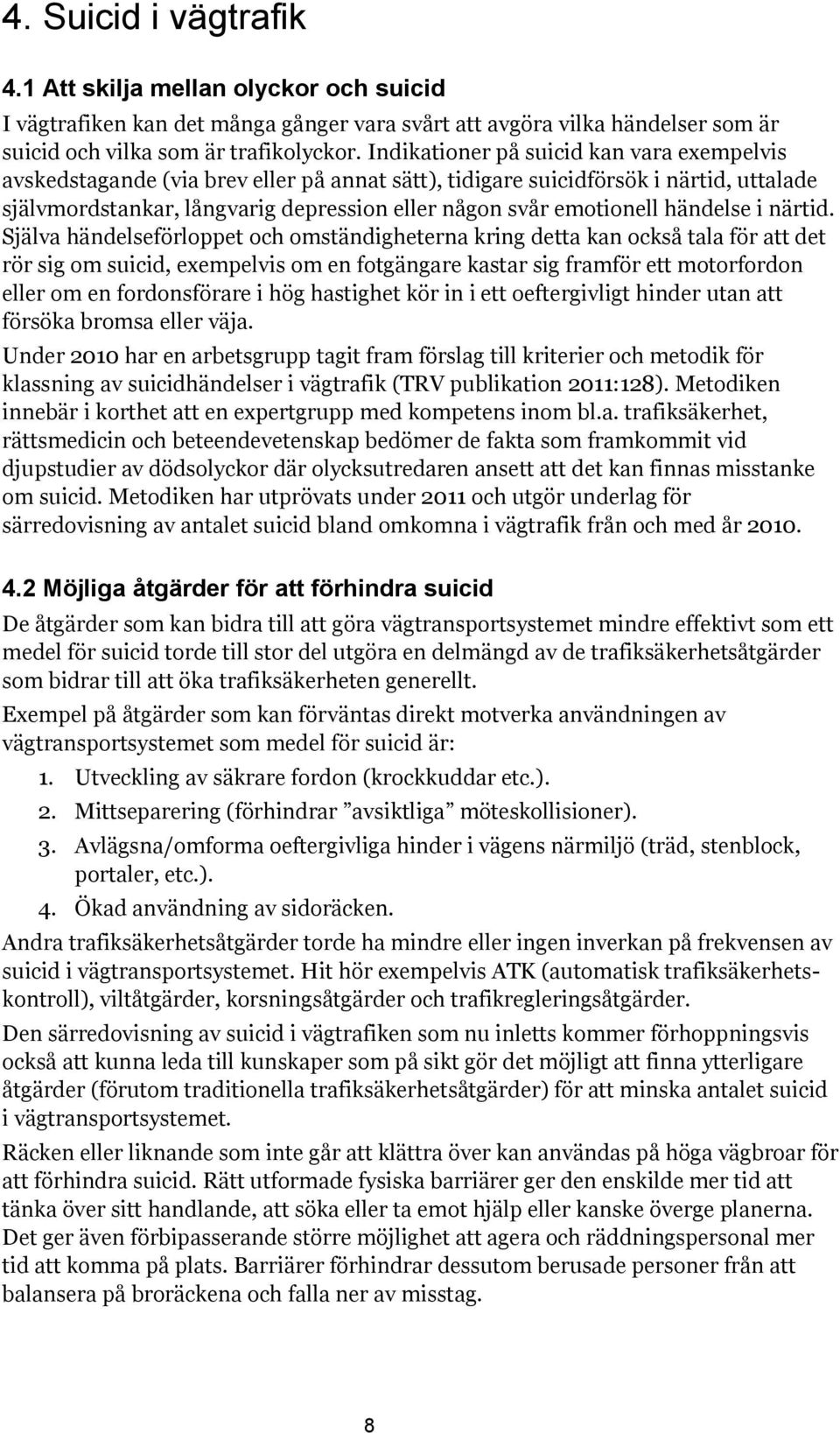 händelse i närtid.