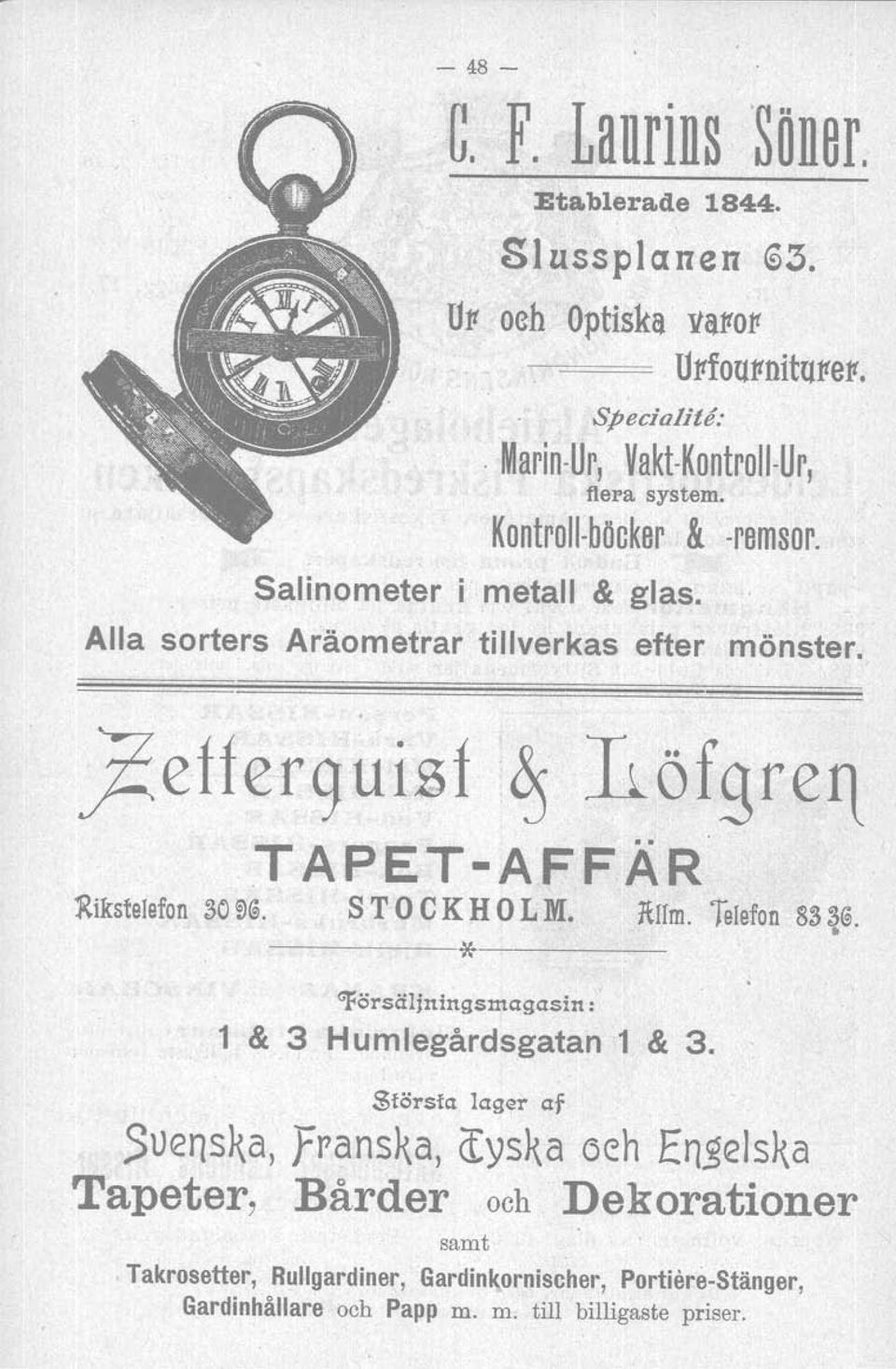 .jefferguisf T APET-AFFÄRo.~ ~öfgrel1 ~ikstelefon 30 ~@. S T O C K H O L M. 1tIfm. Telefon 833@.